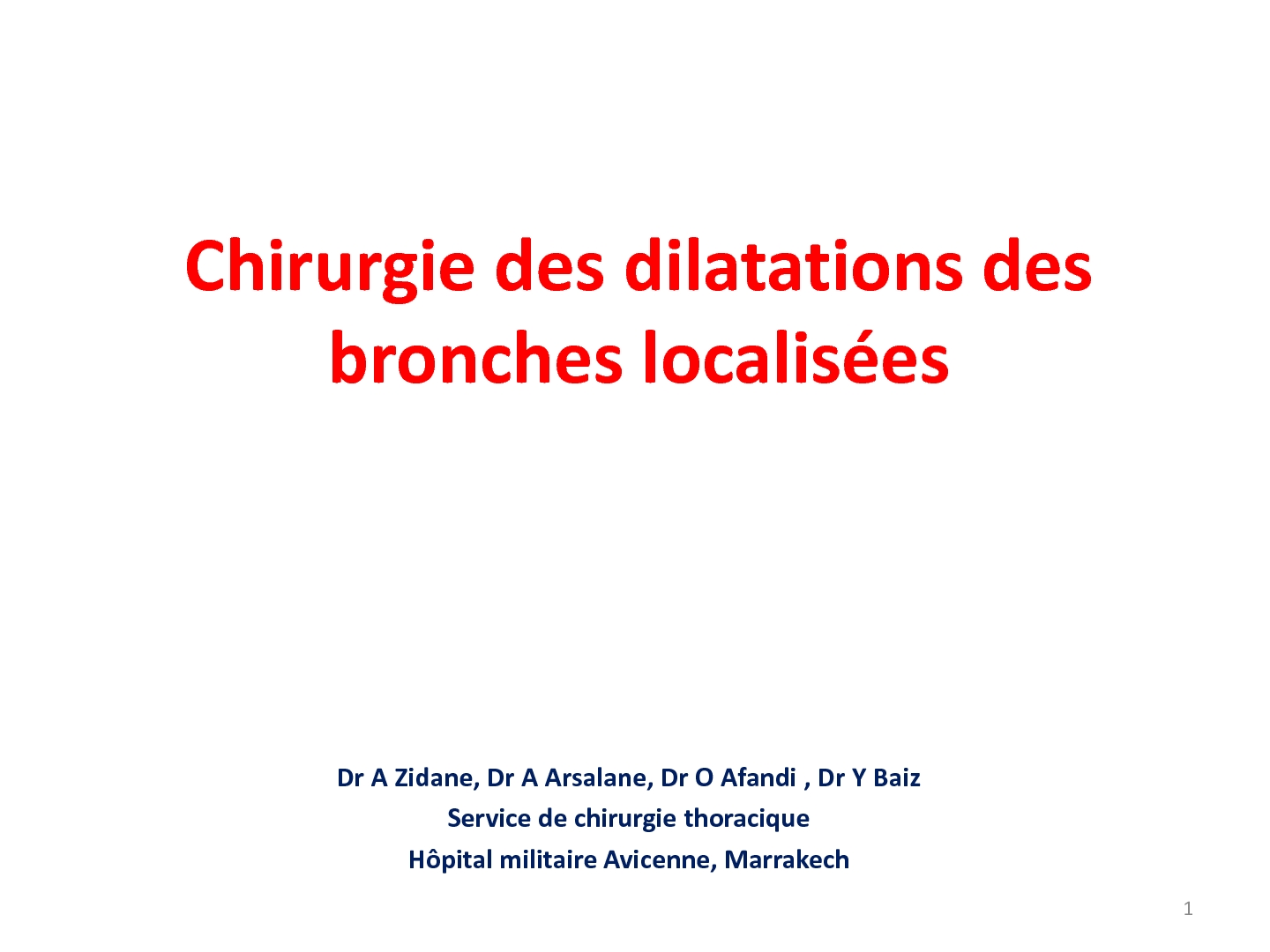 Traitement chirurgical des bronchectasies localisées. A. ZIDANE
