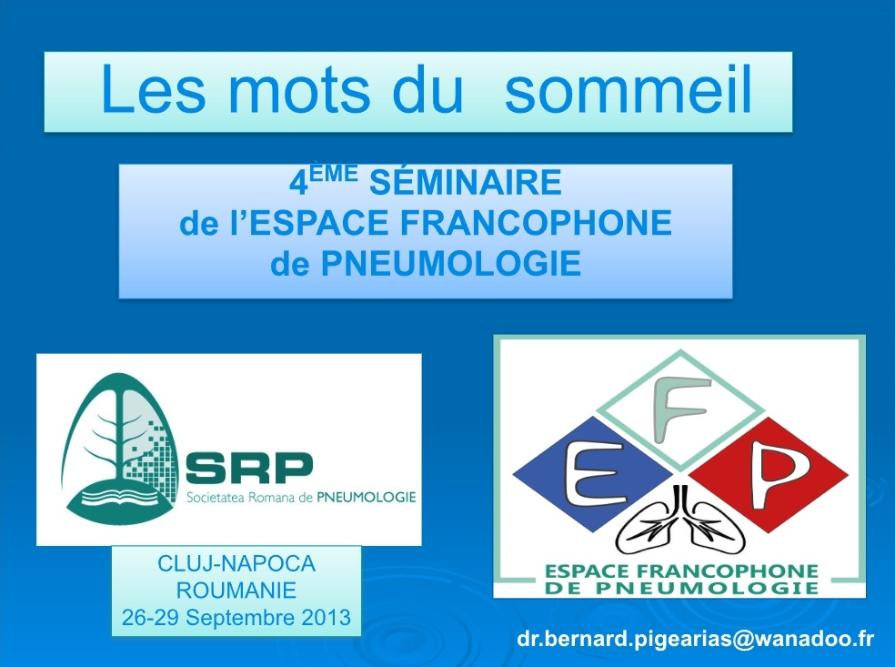 Le sommeil dans ses mots. Dr Bernard Pigearias