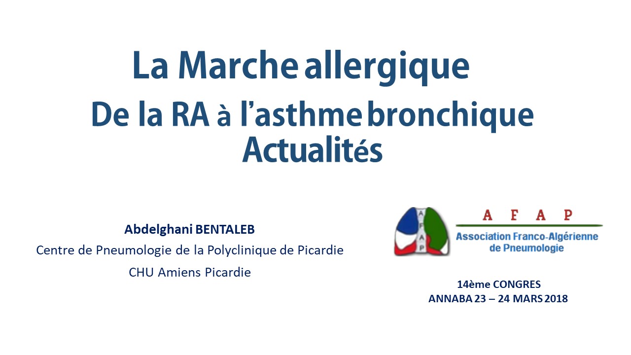 La marche allergique de la rhinite allergique à l'asthme. ben Taleb
