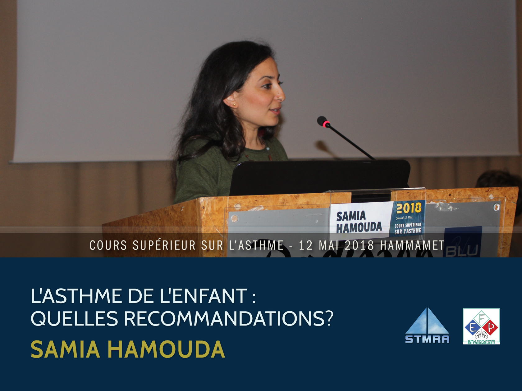 L'asthme de l'enfant: quelles recommandations ? Pr Samia Hamouda