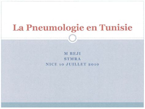 Les formations en Pneumologie en Méditerranée STMRA. Majed BEJI