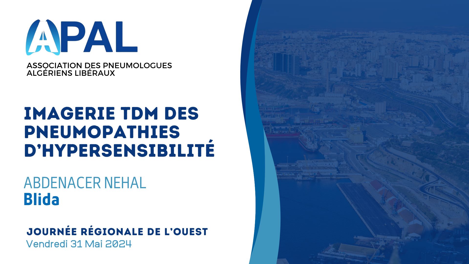 Imagerie TDM des pneumopathies d'hypersensibilité. Abdenacer Nehal