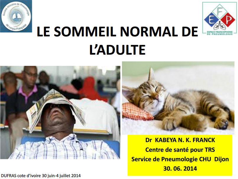Le sommeil normal de l’adulte. Dr KABEYA