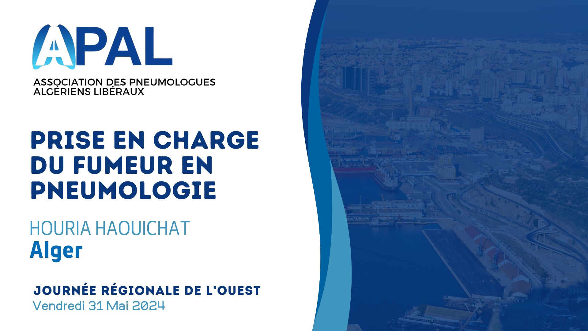 Prise en charge du fumeur en pneumologie. Houria Haouichat