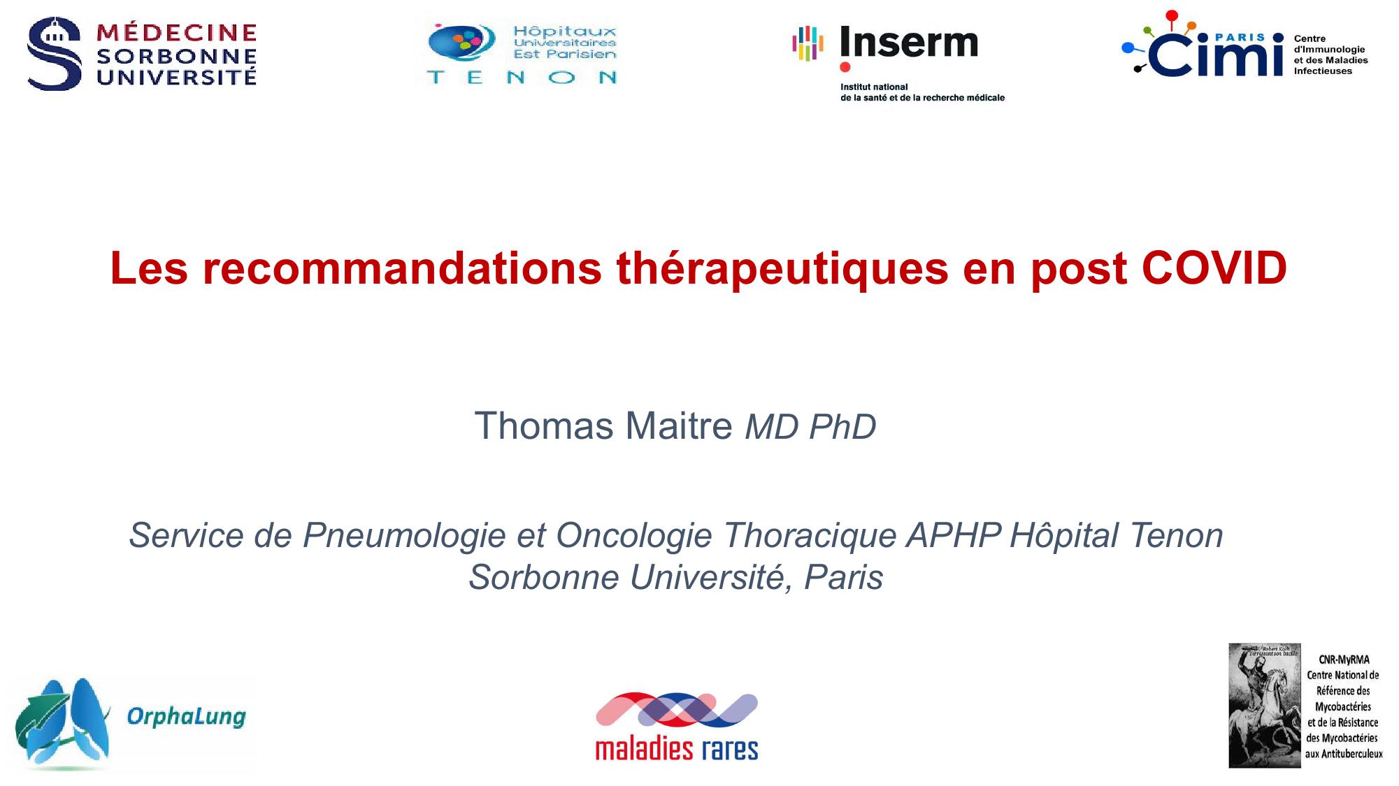 Les recommandations thérapeutiques en post COVID. Thomas Maitre