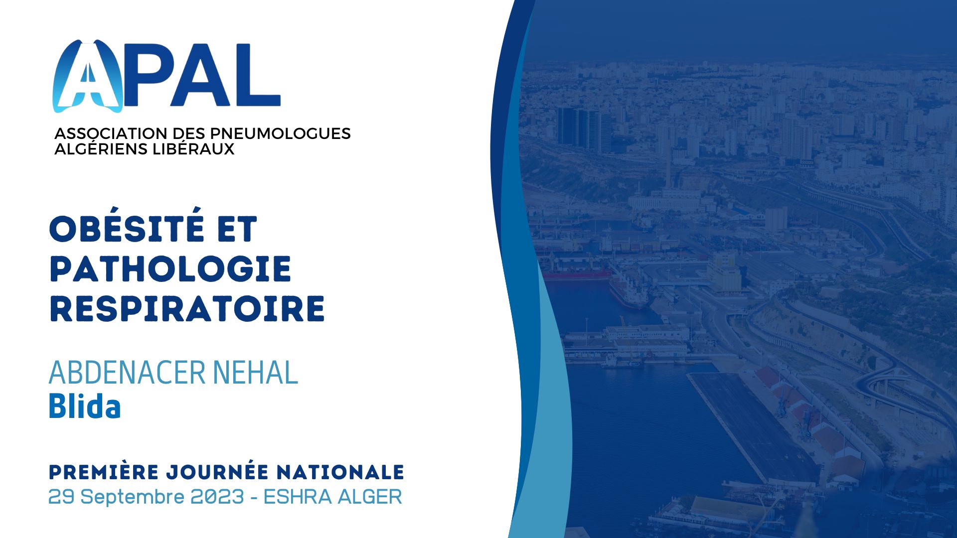 Obésité et pathologie respiratoire. Abdenacer Nehal