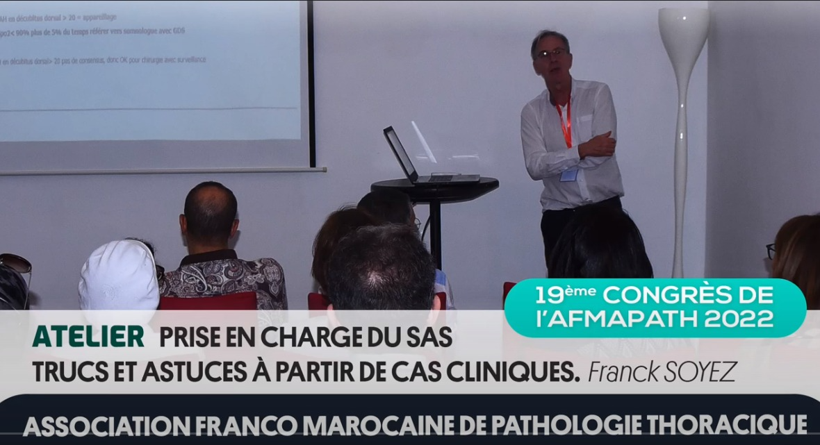 Atelier sur la prise en charge du SAS : Trucs et astuces à partir de cas cliniques. Dr Franck SOYEZ