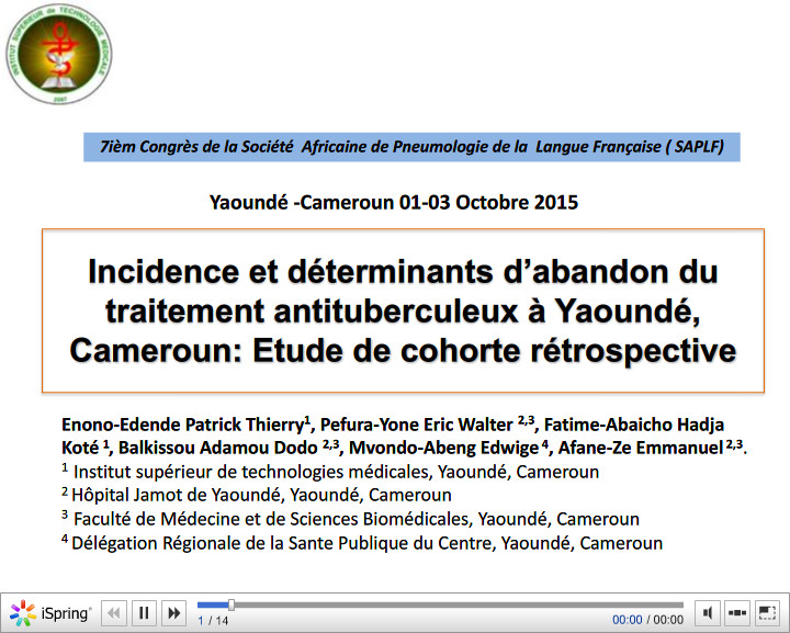 Incidence et déterminants d'abandon du traitement antituberculeux à Yaoundé, Cameroun Etude de cohorte rétrospective. Enono-Edende PT