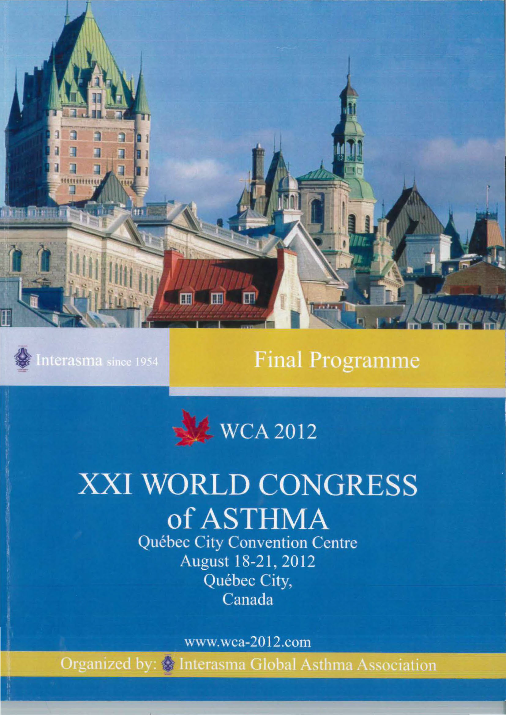 Programme du Congrès Mondial de l'asthme 2012. Québec