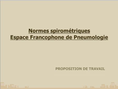 Normes spirométriques : approche spécifique. Georges KHAYAT