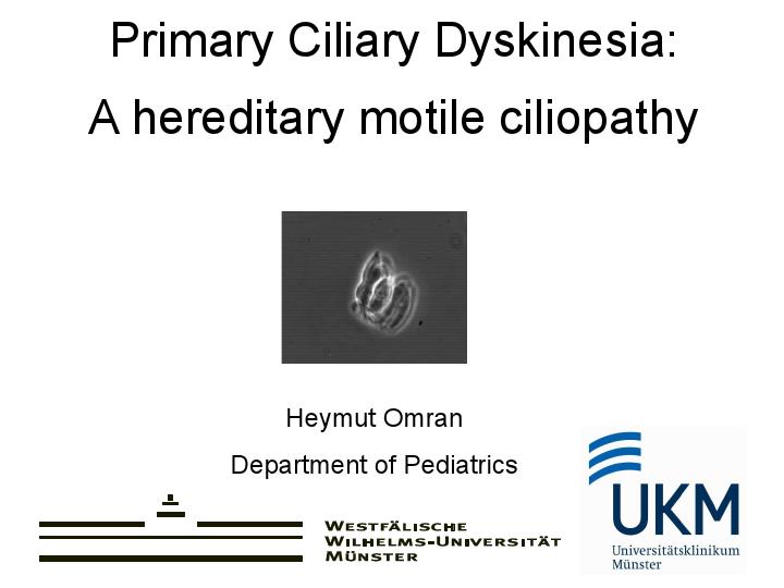 Exploration d'une dykinésie ciliaire primitive. H. Omran