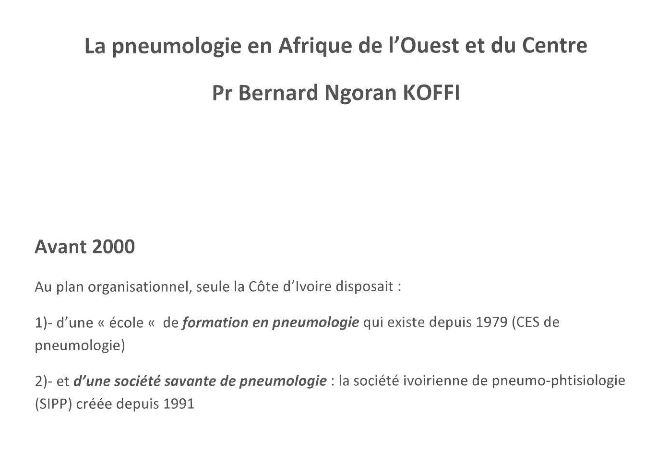Les formations en Pneumologie en Afrique SAPLF. Bernard KOFFI NGORAN