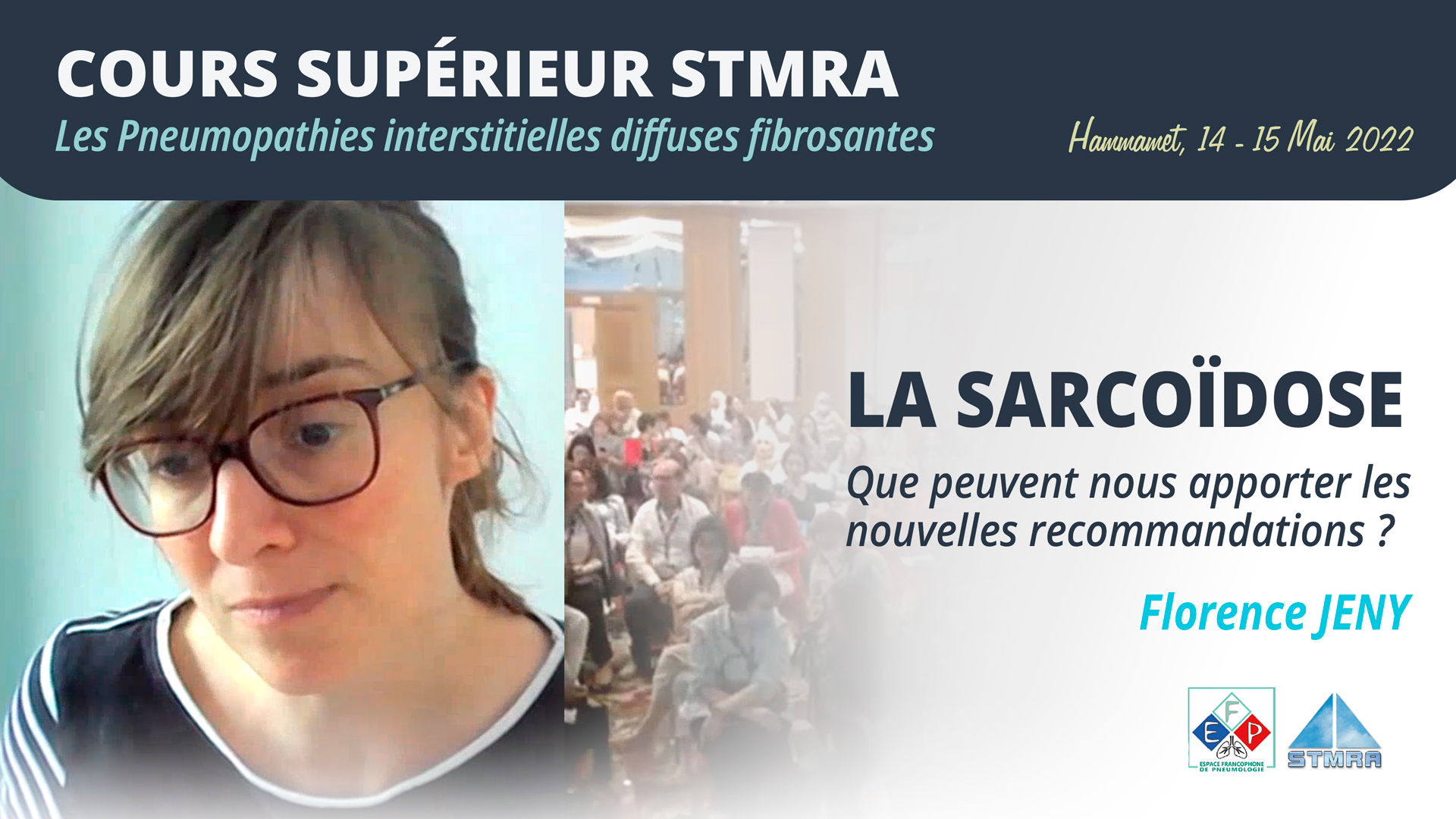 Sarcoïdose : Que peuvent nous apporter les nouvelles recommandations ? Florence Jeny