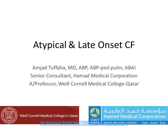 La mucoviscidose à révélation atypique. Amjad TUFFAHA