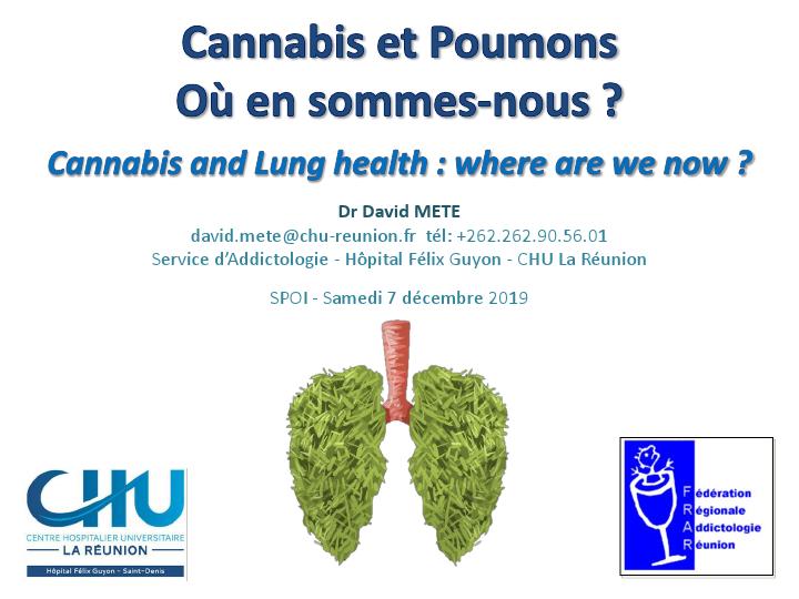 Cannabis et poumons, où en sommes nous. David METE